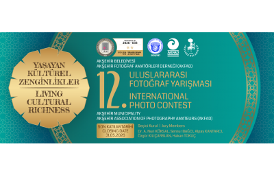 12.ULUSLARARASI FOTOĞRAF YARIŞMASI - YAŞAYAN KÜLTÜREL ZENGİNLİKLER